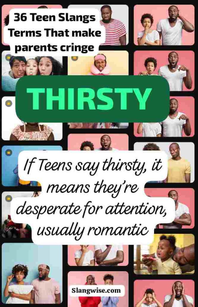 thirsty meaning in gen z slang  Thirsty meaning in slang