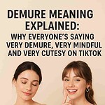 demure Meaning