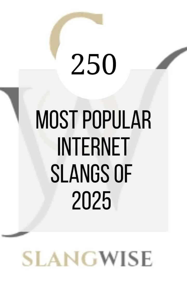 250 Most Popular Internet Slangs