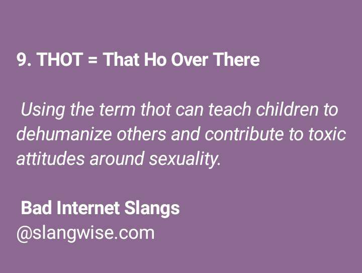 bad internet slangs parents should caution their children from saying - THOT