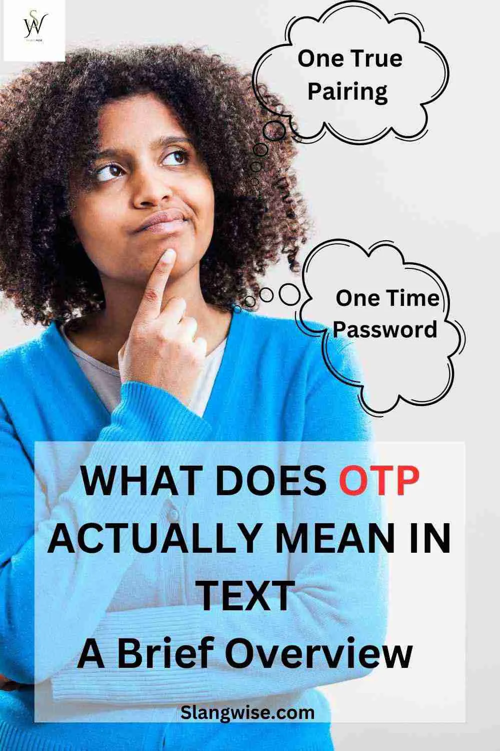 what otp mean in text
