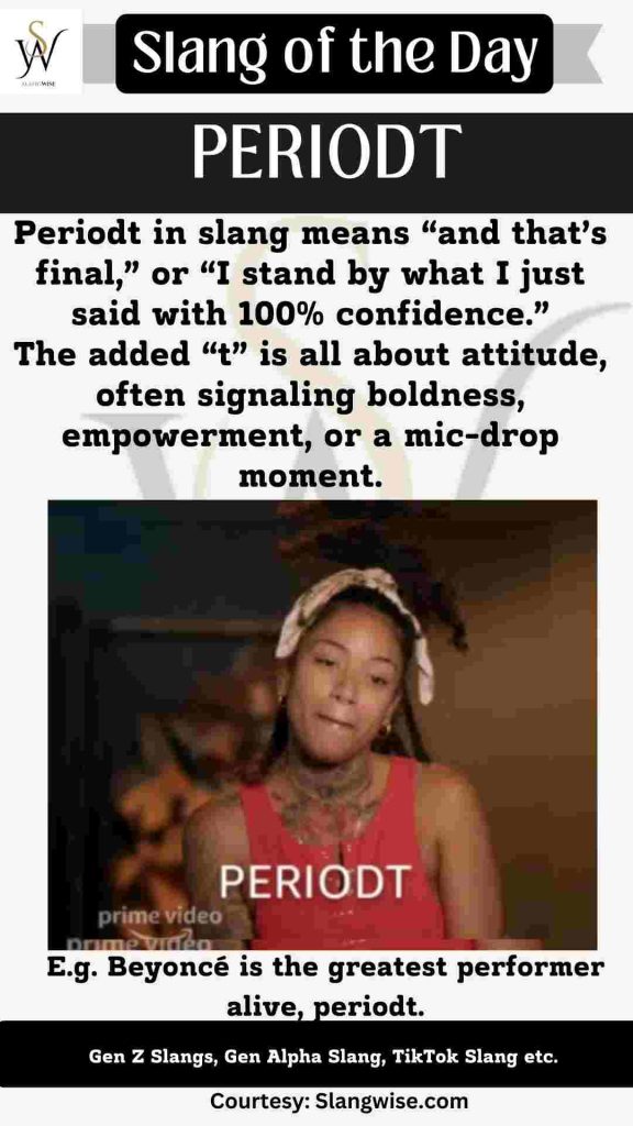Periodt meaning