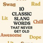 classic slang words that never get old