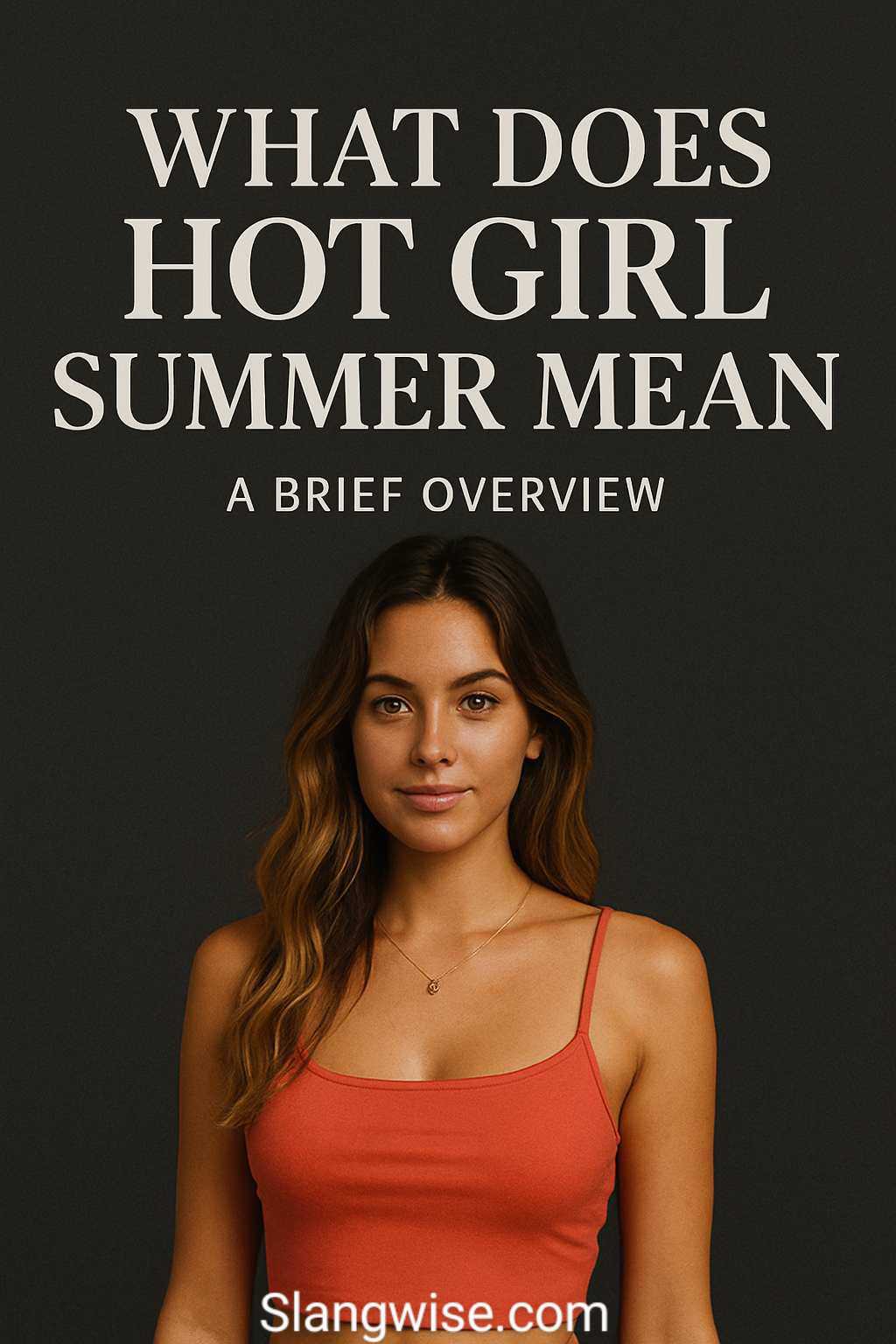 Hot Girl Summer Meaning