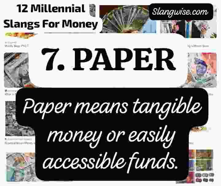 Millennial slangs for money - Paper Paper- millennial slangs for money