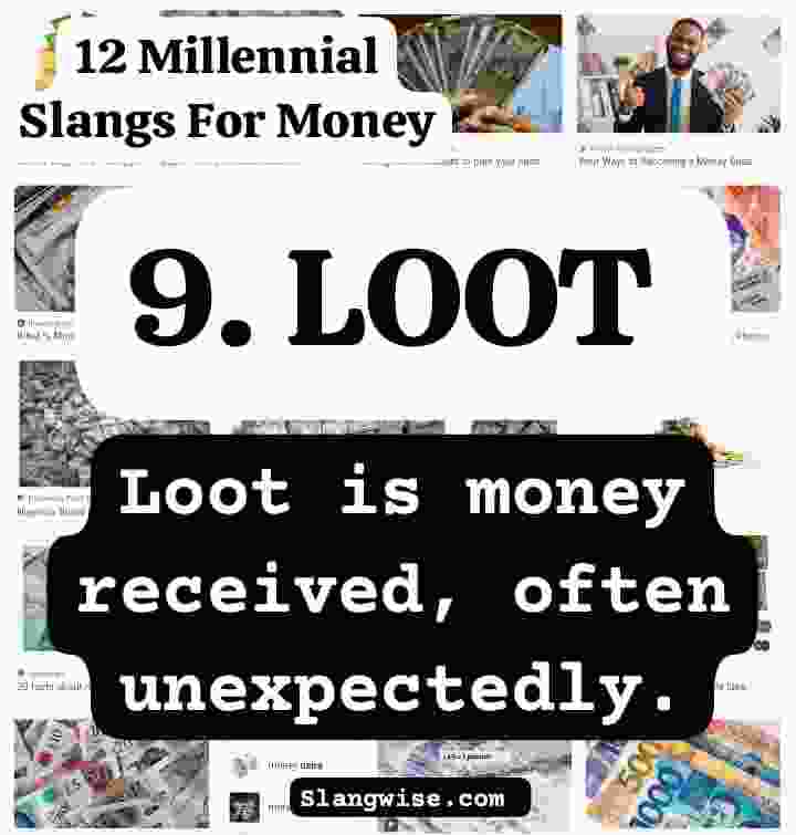 Loot - Millennial Slangs For Money Image Loot - Millennial Slangs For Money image