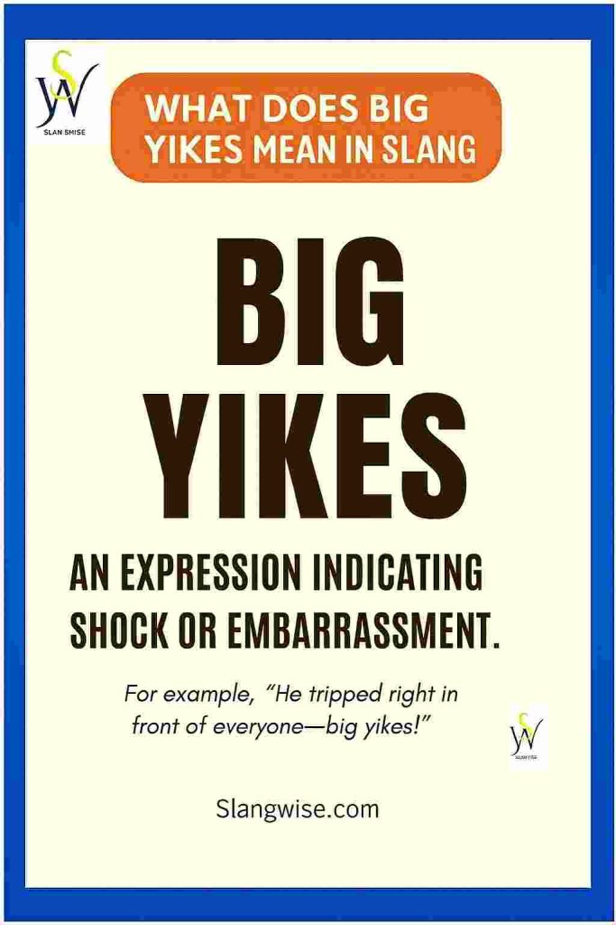 what big yikes mean in slang