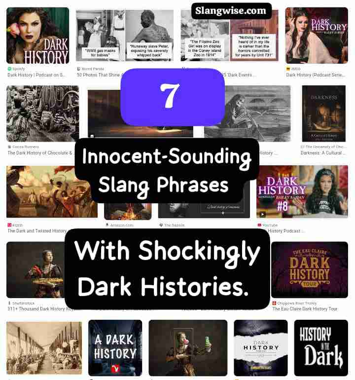 Slangs with dark history