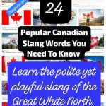 24 popular Canadian Slang Words You Need to Know