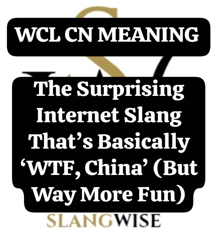 WCL CN MEANING