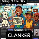 What does clanker mean in slang