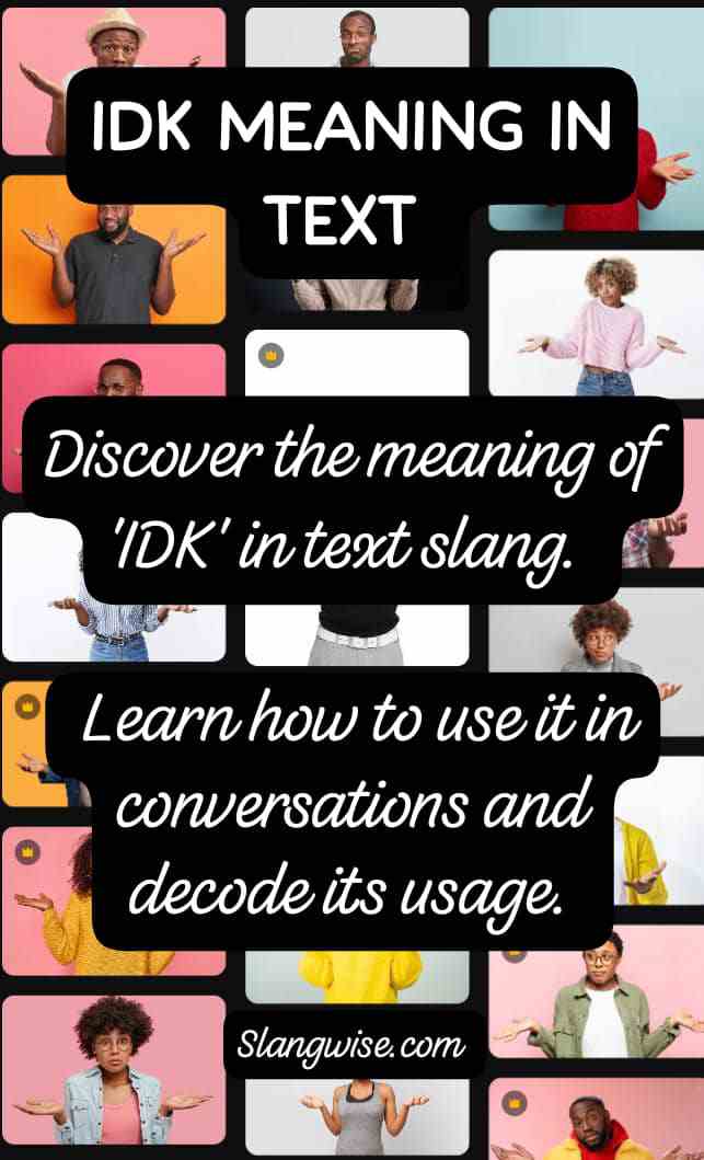 Idk meaning