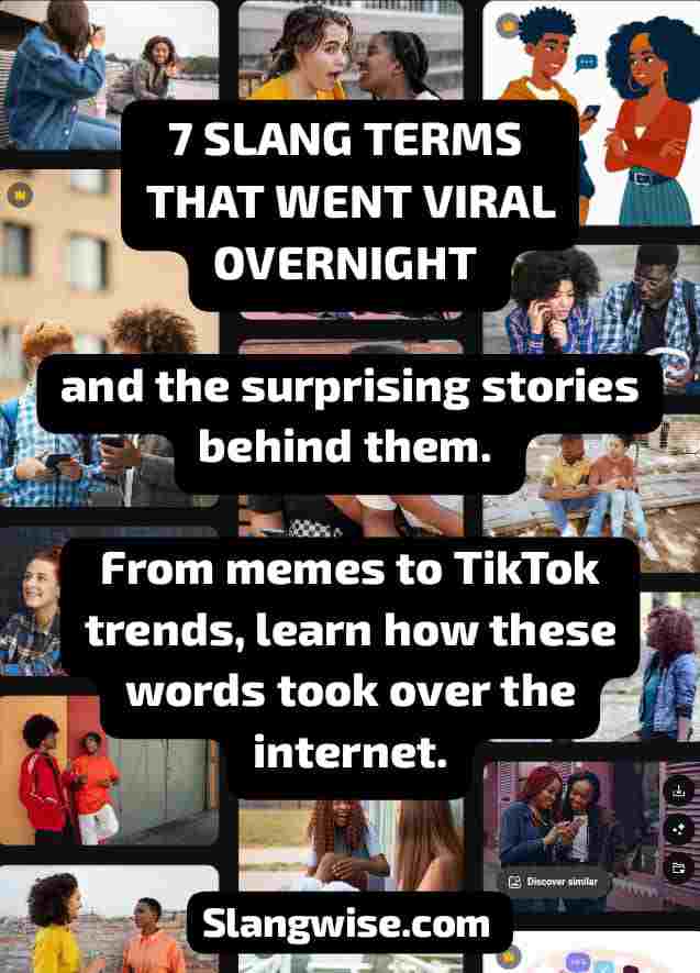 7 slang terms that went viral overnight