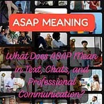 ASAP meaning in text