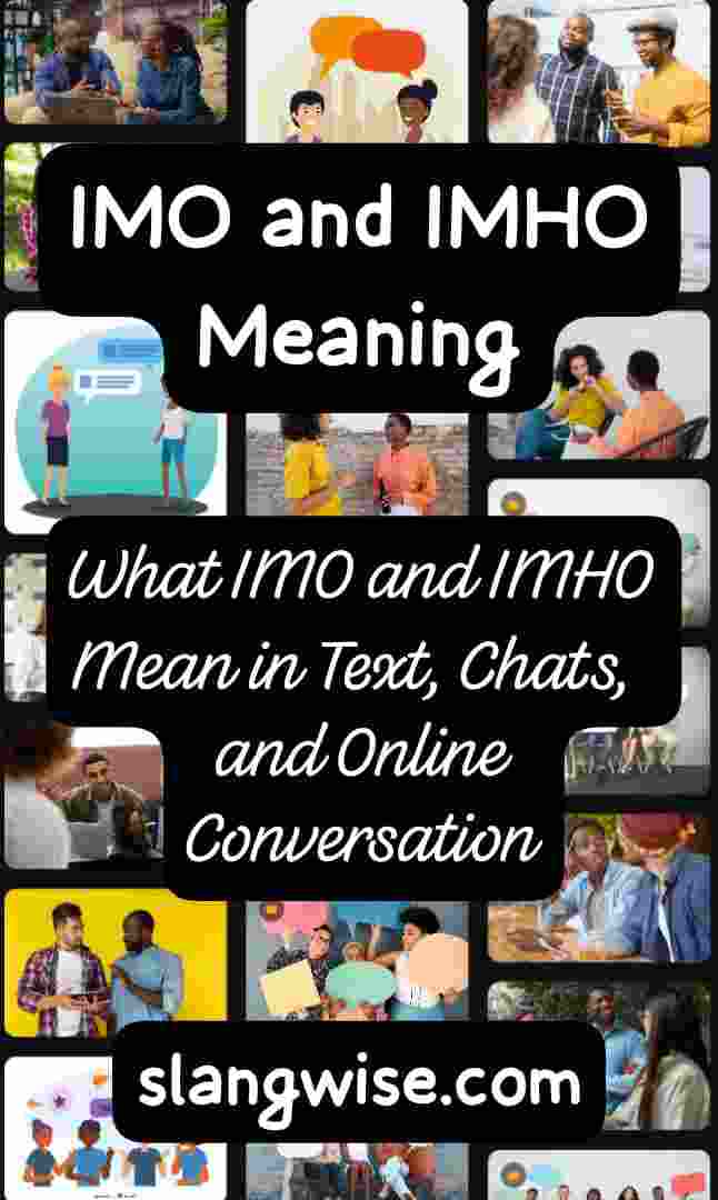 IMO and IMHO Meaning
