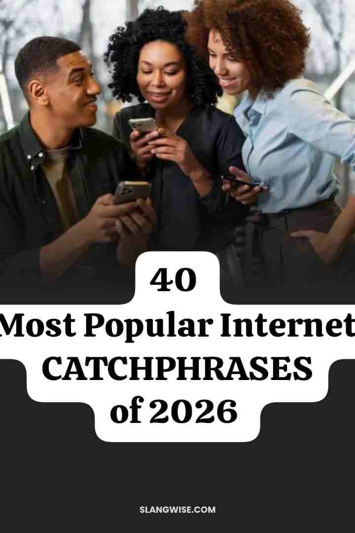 Most popular internet catchphrases