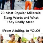 70 Most Popular Millennial Slang Words and What They Really Mean (From Adulting to YOLO)