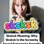 Sksksk Meaning: Why Sksksk Is the Screechy Sound Everyone’s Secretly Using