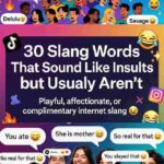 30 slang words that sound rude but are often playful, affectionate, or complimentary. Learn meanings, variants, examples, and how to use them