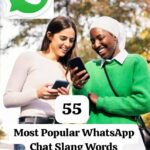 55 Most Popular WhatsApp Chat Slang Words Everyone Uses But Rarely Understands