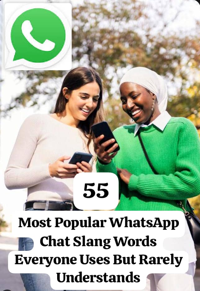 55 Most Popular WhatsApp Chat Slang Words Everyone Uses But Rarely Understands