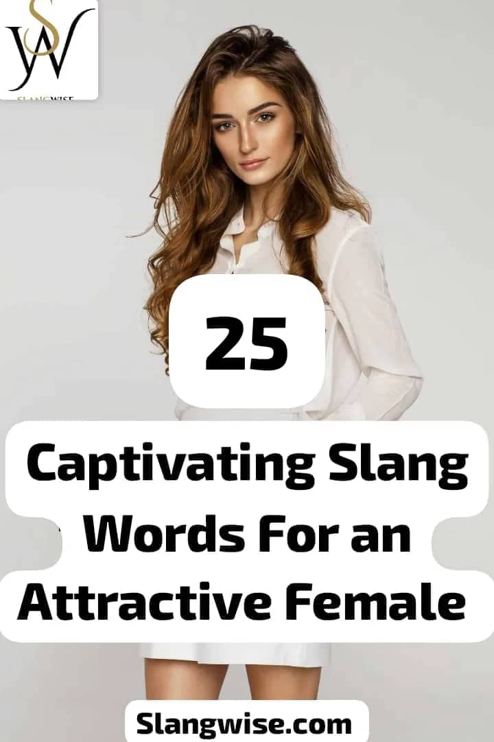 25 Slang Words for an Attractive Woman in 2026: The Hot Girl Slang Guide You Need