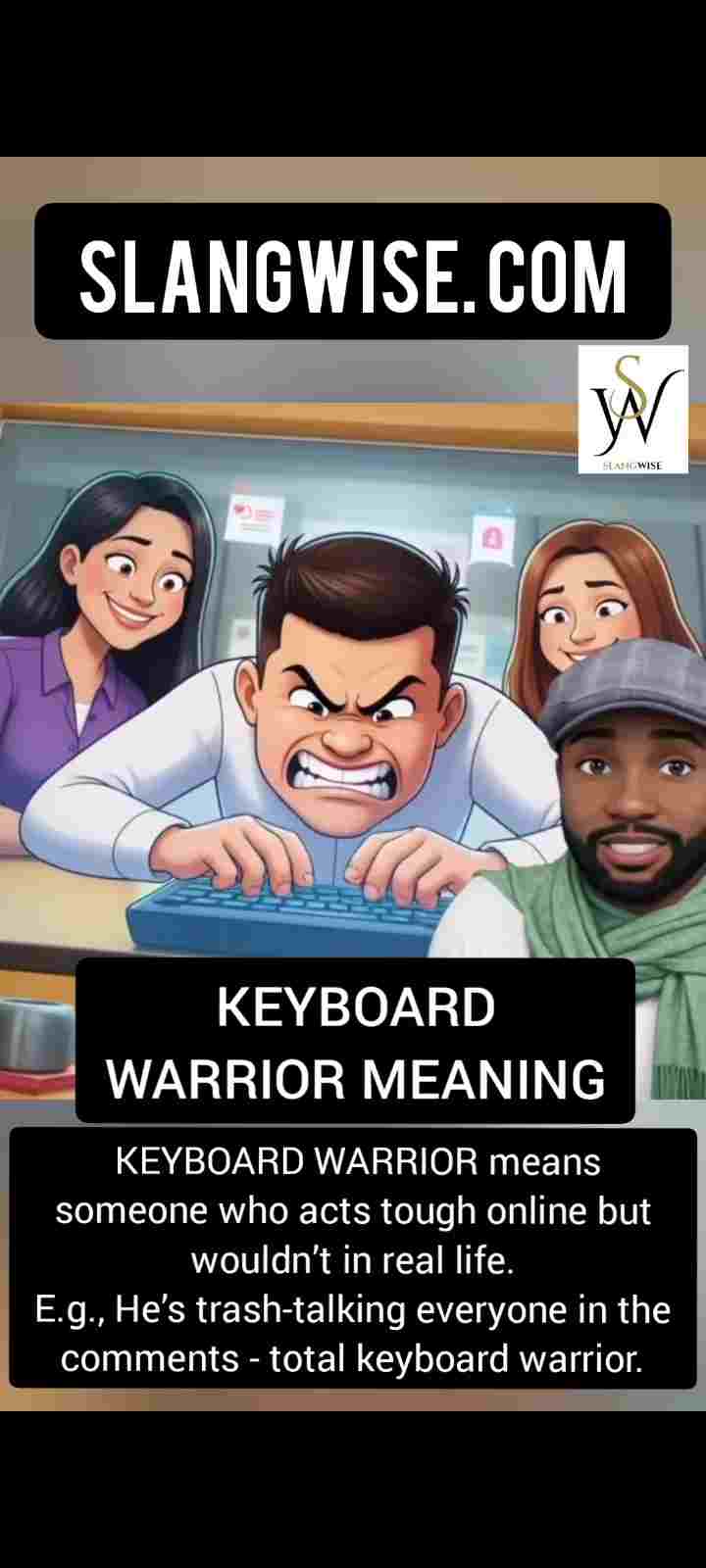 Keyboard warrior meaning in slang