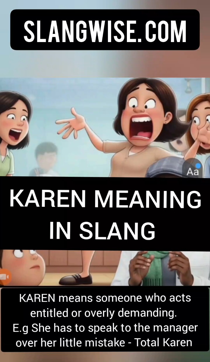 Karen Meaning in Slang