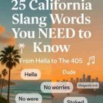 25 California Slang Words That Make the Golden State Sound Instantly Real