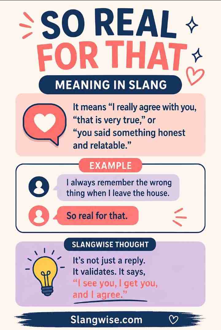 So Real For That Meaning: The Tiny Slang Phrase That Says Way More Than You Think