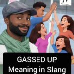 Gassed up meaning in slang