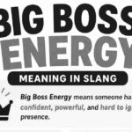 Big Boss Energy Meaning