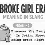 Broke Girl Era Meaning in Slang: Why Everyone Is Joking About Being Broke Right Now