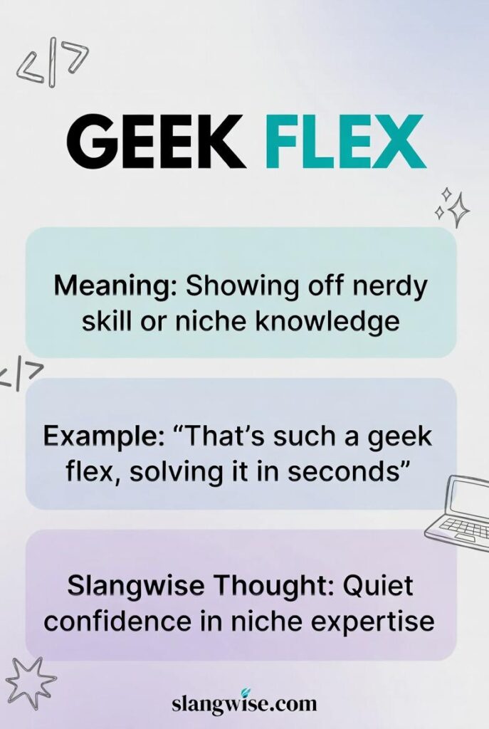 Geek Flex Meaning in Slang: The Brilliant Way People Show Off Their Nerdy Side