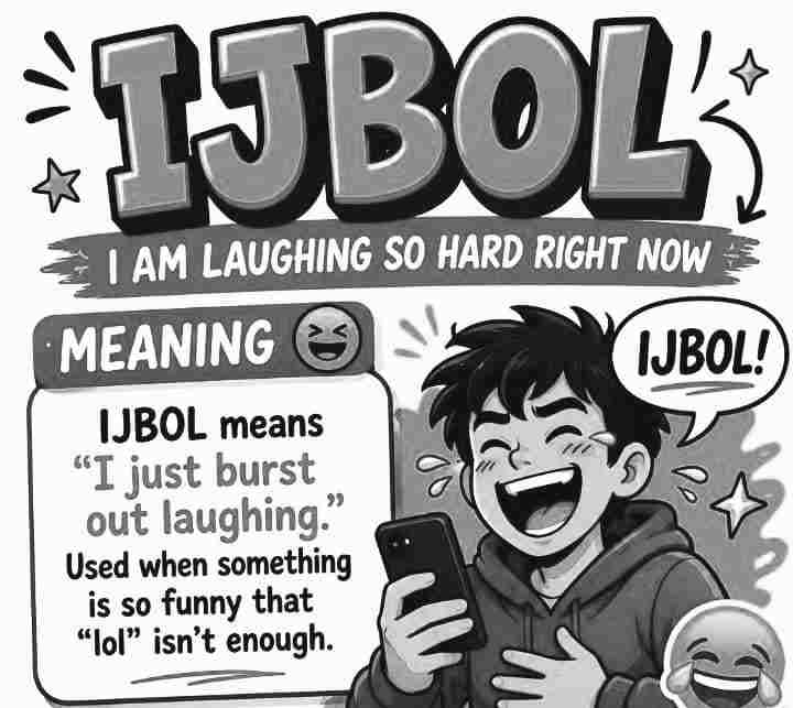 IJBOL Meaning in Slang: The Tiny Acronym That Says “I Am Laughing So Hard Right Now”
