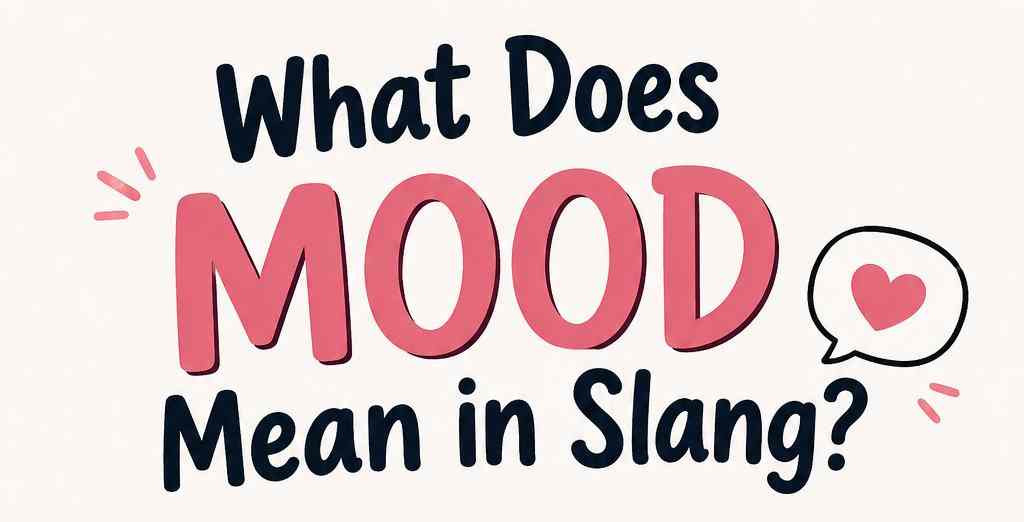 Mood Meaning in Slang: Why One Tiny Word Became the Internet’s Favorite Way to Say “Same”