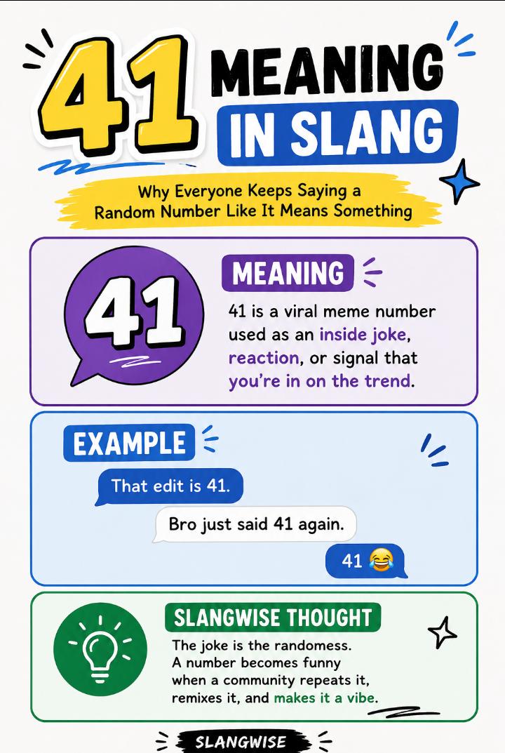 41 Meaning in Slang: Why Everyone Keeps Saying a Random Number Like It Means Something