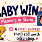 Baby Win Meaning in Slang: The Tiny Victory Everyone Is Suddenly Celebrating Online