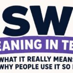 ISW Meaning in Text: What It Really Means and Why People Use It So Much