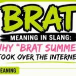 Brat Meaning in Slang: Why “Brat Summer” Took Over the Internet