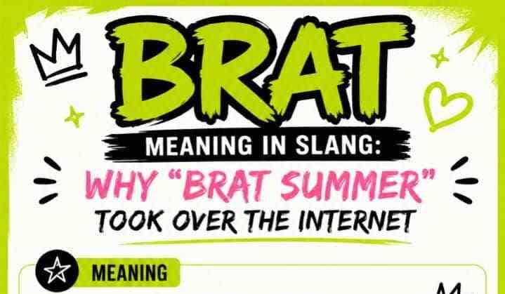 Brat Meaning in Slang: Why “Brat Summer” Took Over the Internet