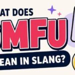 What Does GMFU Mean in Slang? The Viral Texting Acronym Everyone Keeps Using