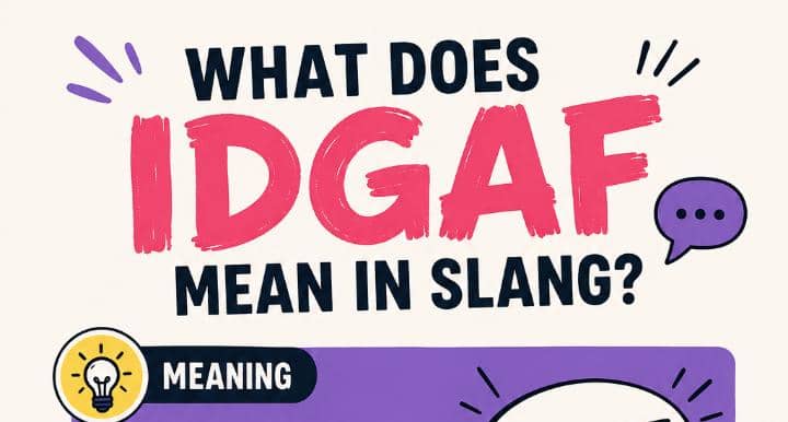What Does IDGAF Mean in Slang? The Bold Texting Acronym Everyone Is Using