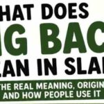 What Does Big Back Mean in Slang? The Real Meaning, Origin, and How People Use It
