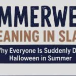 Summerween Meaning in Slang: Why Everyone Is Suddenly Doing Halloween in Summer