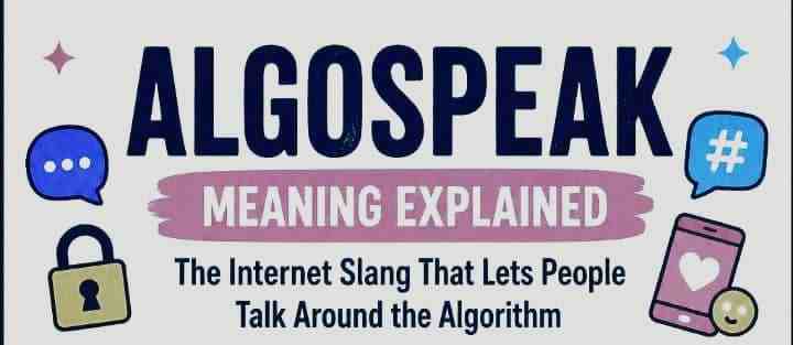 Algospeak Meaning Explained: The Secret Internet Slang Taking Over Social Media