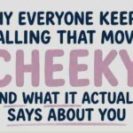 What does cheeky mean in slang? Decode the real meaning, tone, Gen Z usage, examples, emojis, “cheaky” spelling, and when cheeky crosses the line.