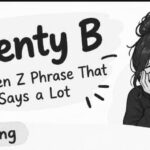 Menty B meaning explained: discover what this Gen Z slang means, where it came from, how to use it, and the real vibe behind the phrase.