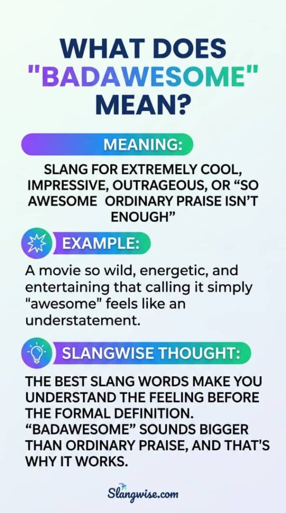 Badawesome Meaning in Slang: What This Weird Word Really Means